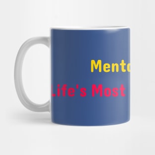 Life's Greatest Asset Attire Mug